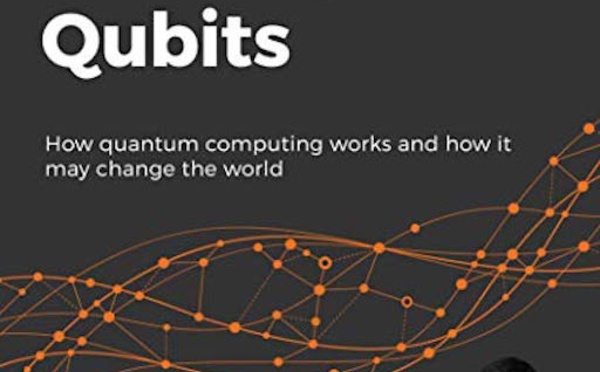 « Dancing with qubits », le prochain livre de Robert Sutor